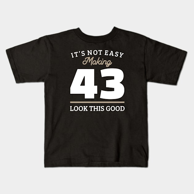 43th Birthday 43 Year Old Gift Kids T-Shirt by cecatto1994